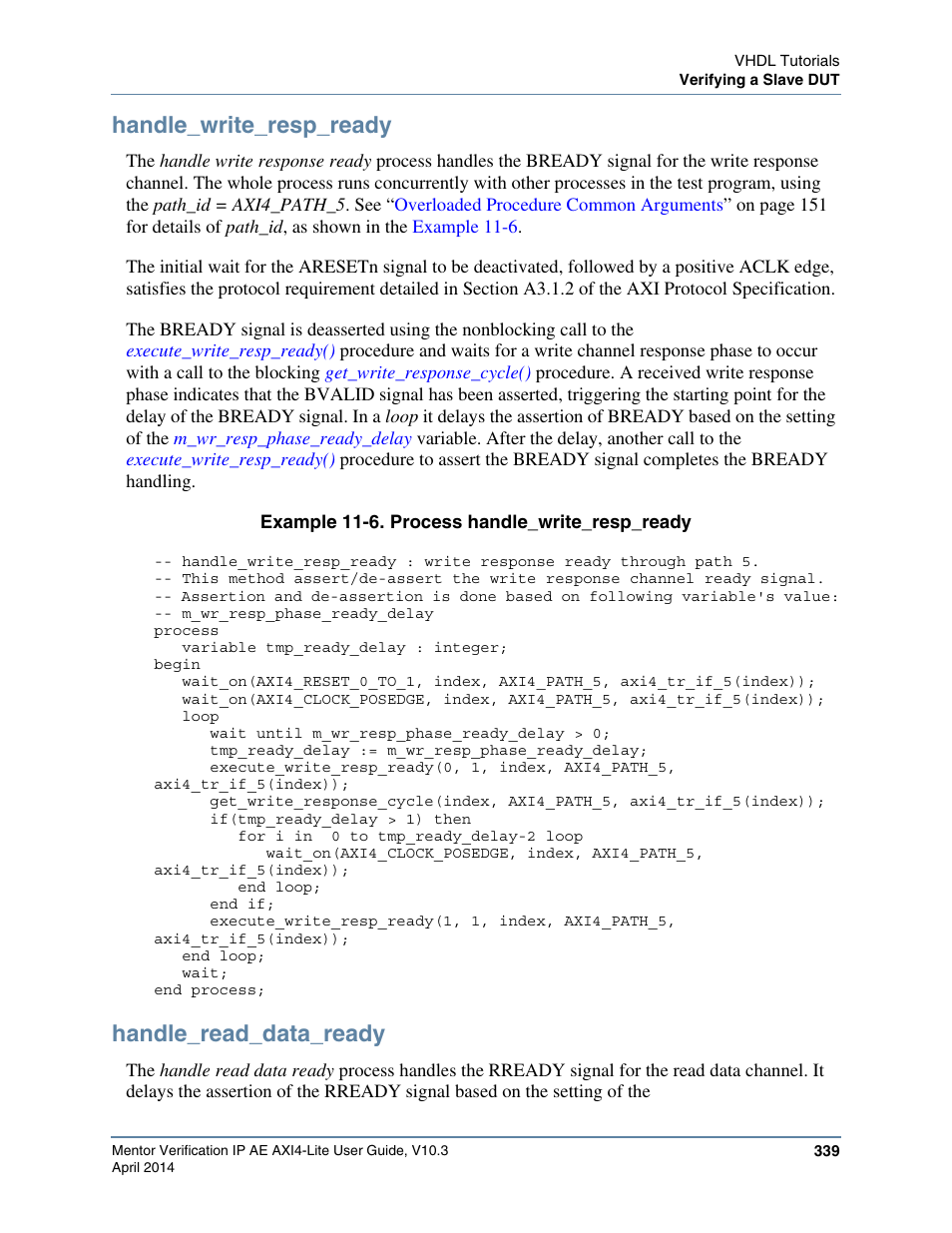 Handle_write_resp_ready, Handle_read_data_ready, Example 11-6. process handle_write_resp_ready | Altera Mentor Verification IP Altera Edition AMBA AXI4-Lite User Manual | Page 339 / 413