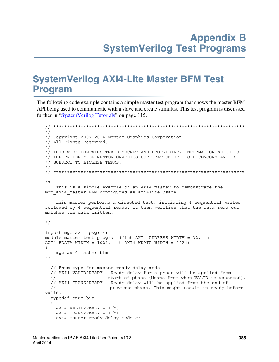 Appendix b systemverilog test programs, Systemverilog axi4-lite master bfm test program, Master test program, refer to | See the, Systemverilog axi4-lite master bfm test, Program, Systemverilog axi4-lite master, Bfm test program | Altera Mentor Verification IP Altera Edition AMBA AXI4-Lite User Manual | Page 385 / 413