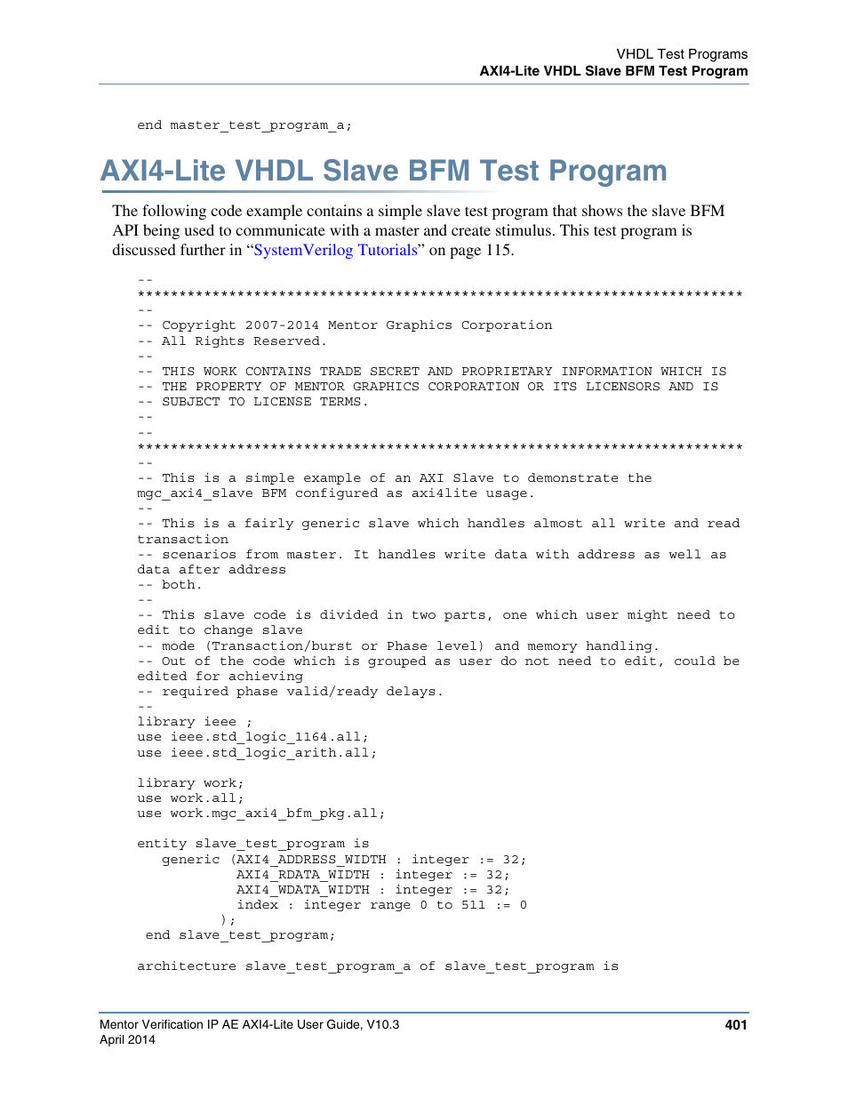 Axi4-lite vhdl slave bfm test program, E slave test program, refer to, Axi4-lite vhdl slave bfm | Test program, Process. refer to the, Axi4-lite vhdl slave bfm test, Program | Altera Mentor Verification IP Altera Edition AMBA AXI4-Lite User Manual | Page 401 / 413