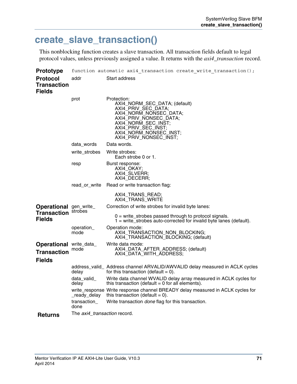 Create_slave_transaction(), Ansaction by calling the, Task to accept the | Slave transaction record. refer to the, Function for default protocol | Altera Mentor Verification IP Altera Edition AMBA AXI4-Lite User Manual | Page 71 / 413