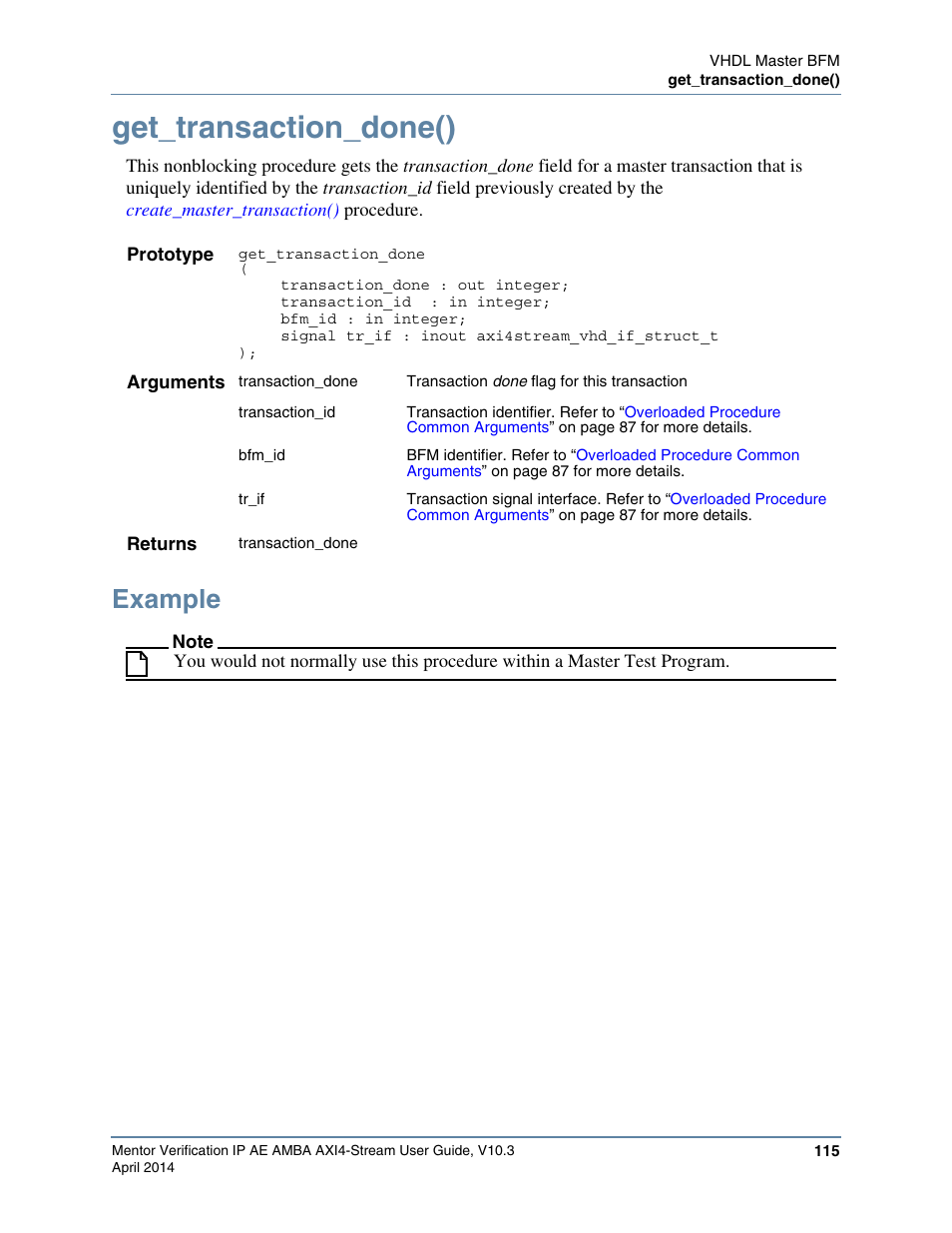 Get_transaction_done(), Example | Altera Mentor Verification IP Altera Edition AMBA AXI4-Stream User Manual | Page 115 / 231