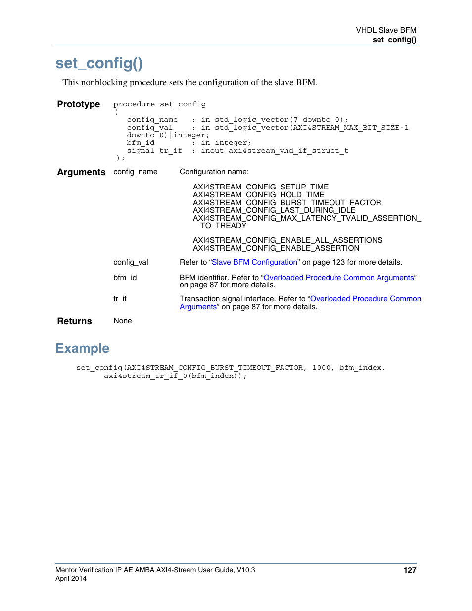 Set_config(), Example, Fields that you set by calling the | Procedure to, Slave bfm, use the, Command as shown in | Altera Mentor Verification IP Altera Edition AMBA AXI4-Stream User Manual | Page 127 / 231