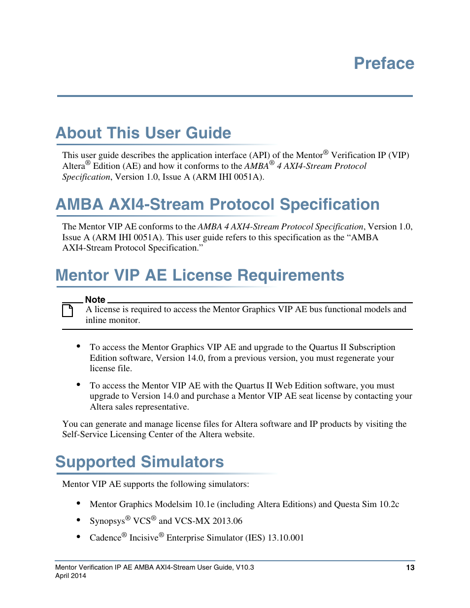 Preface, About this user guide, Amba axi4-stream protocol specification | Mentor vip ae license requirements, Supported simulators | Altera Mentor Verification IP Altera Edition AMBA AXI4-Stream User Manual | Page 13 / 231