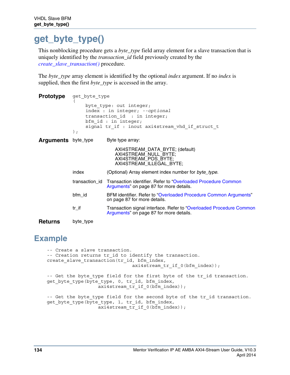 Get_byte_type(), Example, Procedure to get the first | Altera Mentor Verification IP Altera Edition AMBA AXI4-Stream User Manual | Page 134 / 231