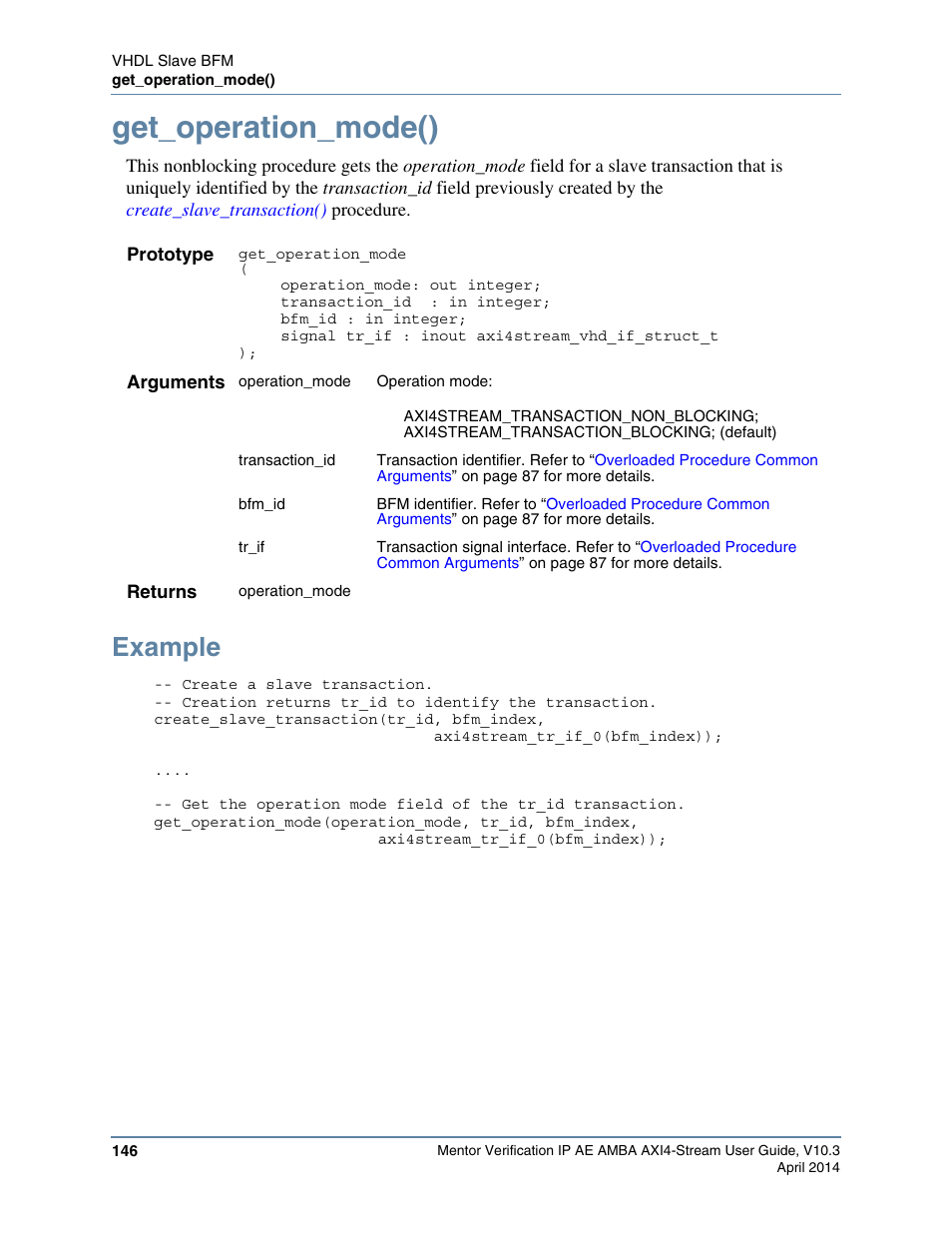 Get_operation_mode(), Example | Altera Mentor Verification IP Altera Edition AMBA AXI4-Stream User Manual | Page 146 / 231