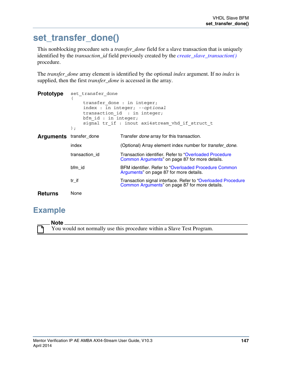 Set_transfer_done(), Example | Altera Mentor Verification IP Altera Edition AMBA AXI4-Stream User Manual | Page 147 / 231