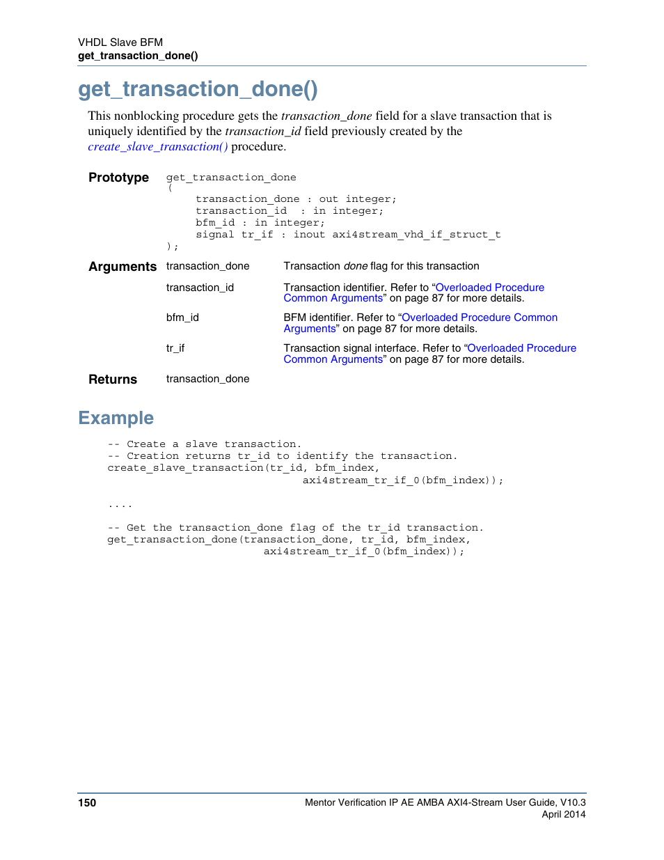 Get_transaction_done(), Example | Altera Mentor Verification IP Altera Edition AMBA AXI4-Stream User Manual | Page 150 / 231