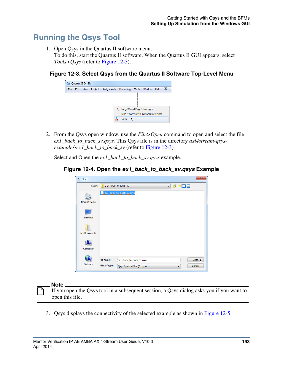 Running the qsys tool, To it, open the qsys tool. refer to | Altera Mentor Verification IP Altera Edition AMBA AXI4-Stream User Manual | Page 193 / 231