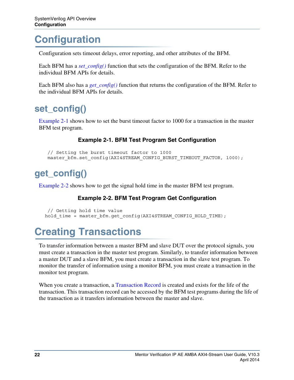 Configuration, Set_config(), Get_config() | Creating transactions, Example 2-1. bfm test program set configuration, Example 2-2. bfm test program get configuration | Altera Mentor Verification IP Altera Edition AMBA AXI4-Stream User Manual | Page 22 / 231