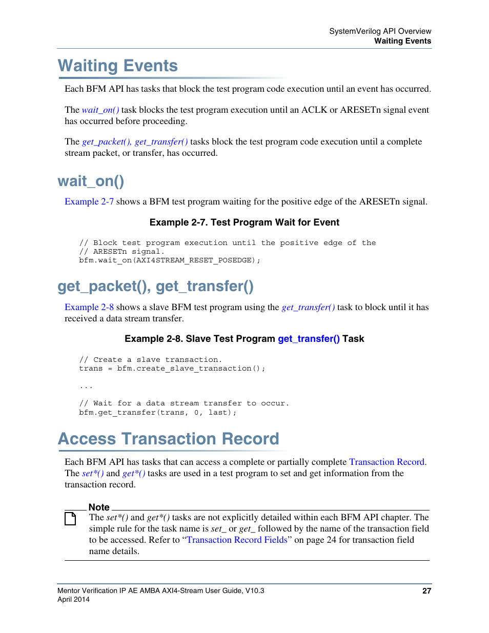 Waiting events, Wait_on(), Get_packet(), get_transfer() | Access transaction record, Example 2-7. test program wait for event, Example 2-8. slave test program, Get_transfer() | Altera Mentor Verification IP Altera Edition AMBA AXI4-Stream User Manual | Page 27 / 231