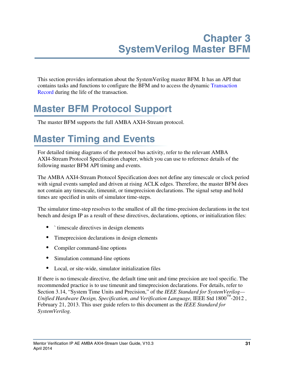 Chapter 3 systemverilog master bfm, Master bfm protocol support, Master timing and events | Systemverilog master bfm, Api allows you to create a | Altera Mentor Verification IP Altera Edition AMBA AXI4-Stream User Manual | Page 31 / 231
