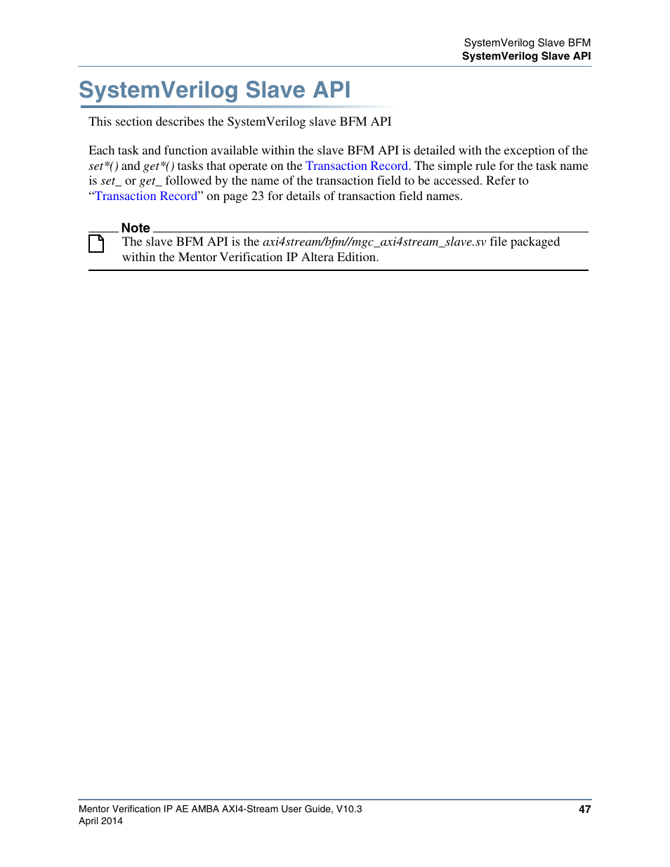 Systemverilog slave api | Altera Mentor Verification IP Altera Edition AMBA AXI4-Stream User Manual | Page 47 / 231