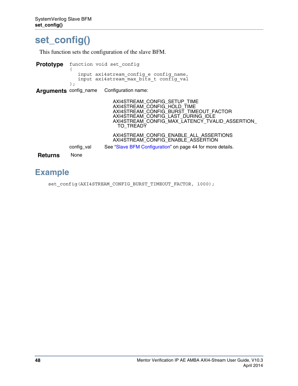 Set_config(), Example, Lds that you can set using the | Slave bfm, use the, Command as shown in | Altera Mentor Verification IP Altera Edition AMBA AXI4-Stream User Manual | Page 48 / 231