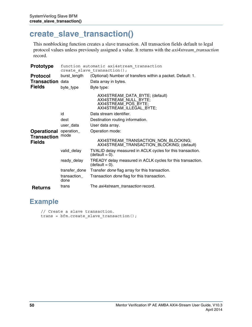 Create_slave_transaction(), Example, Refer to | For default protoc | Altera Mentor Verification IP Altera Edition AMBA AXI4-Stream User Manual | Page 50 / 231