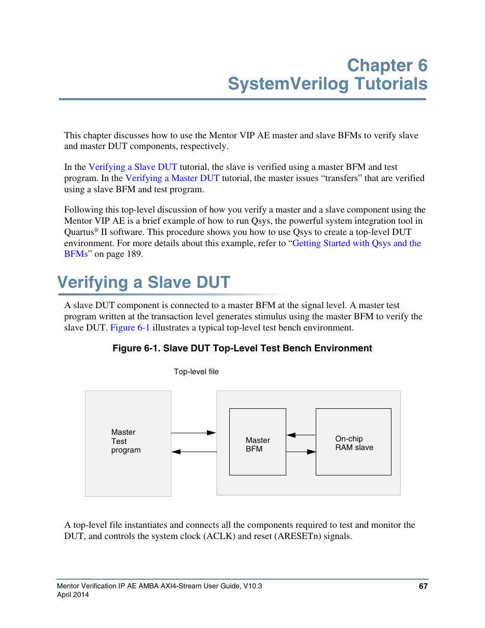 Chapter 6 systemverilog tutorials, Verifying a slave dut | Altera Mentor Verification IP Altera Edition AMBA AXI4-Stream User Manual | Page 67 / 231