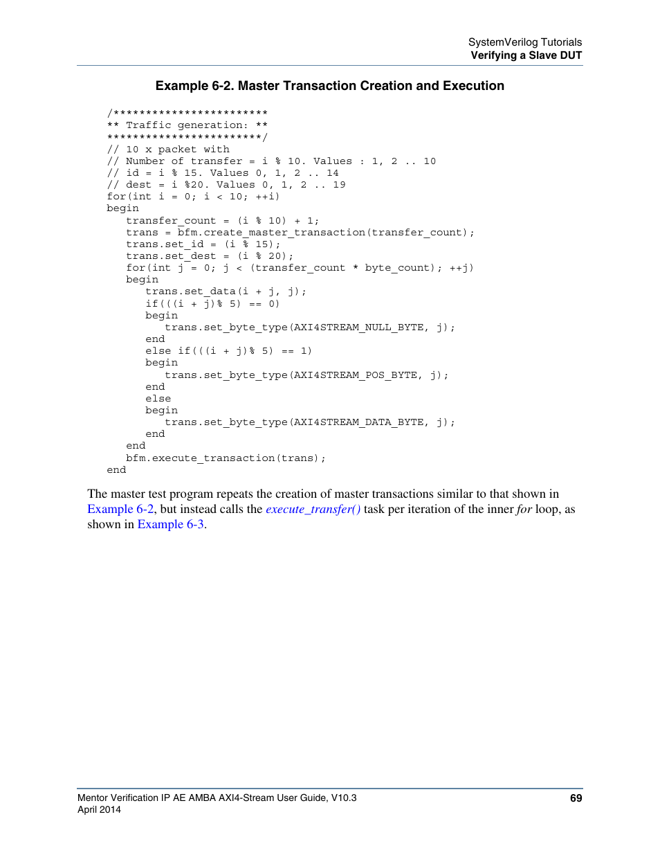 Example 6-2 | Altera Mentor Verification IP Altera Edition AMBA AXI4-Stream User Manual | Page 69 / 231