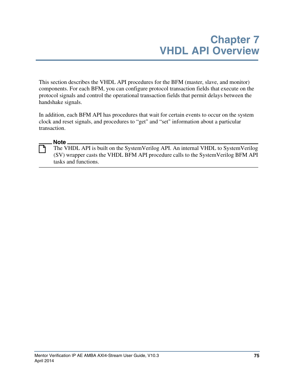 Chapter 7 vhdl api overview | Altera Mentor Verification IP Altera Edition AMBA AXI4-Stream User Manual | Page 75 / 231