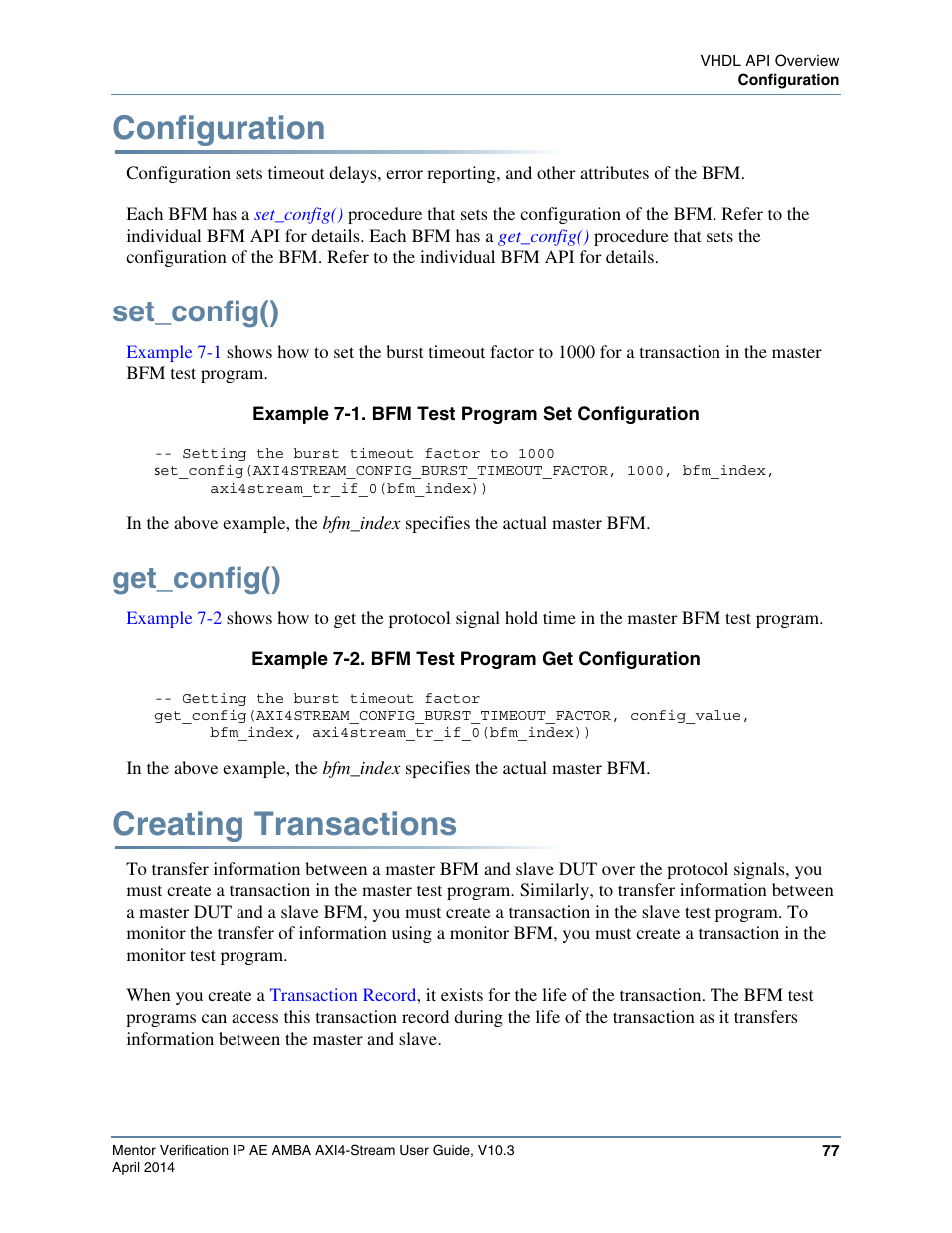 Configuration, Set_config(), Get_config() | Creating transactions, Example 7-1. bfm test program set configuration, Example 7-2. bfm test program get configuration | Altera Mentor Verification IP Altera Edition AMBA AXI4-Stream User Manual | Page 77 / 231
