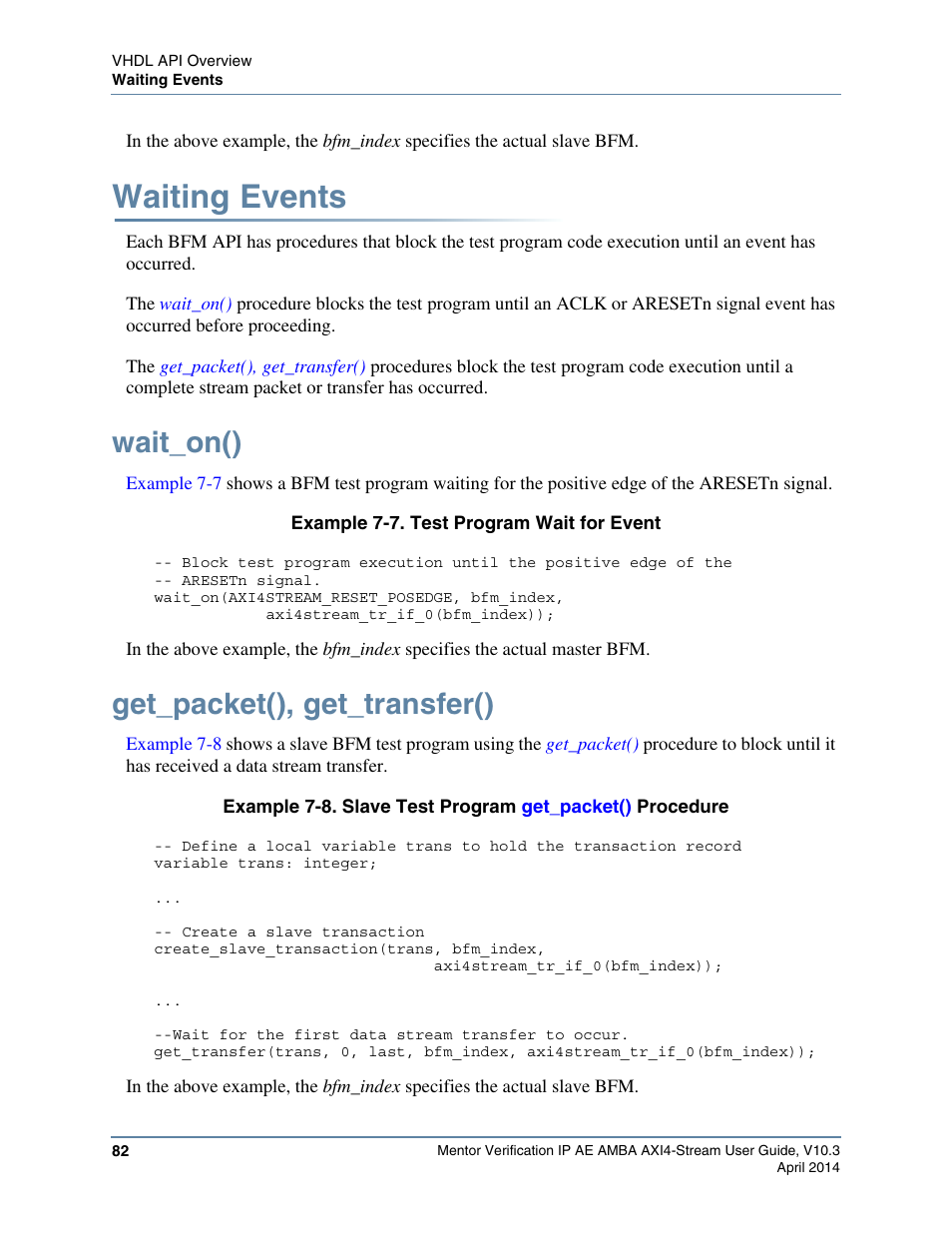 Waiting events, Wait_on(), Get_packet(), get_transfer() | Example 7-7. test program wait for event, Example 7-8. slave test program, Get_pack | Altera Mentor Verification IP Altera Edition AMBA AXI4-Stream User Manual | Page 82 / 231