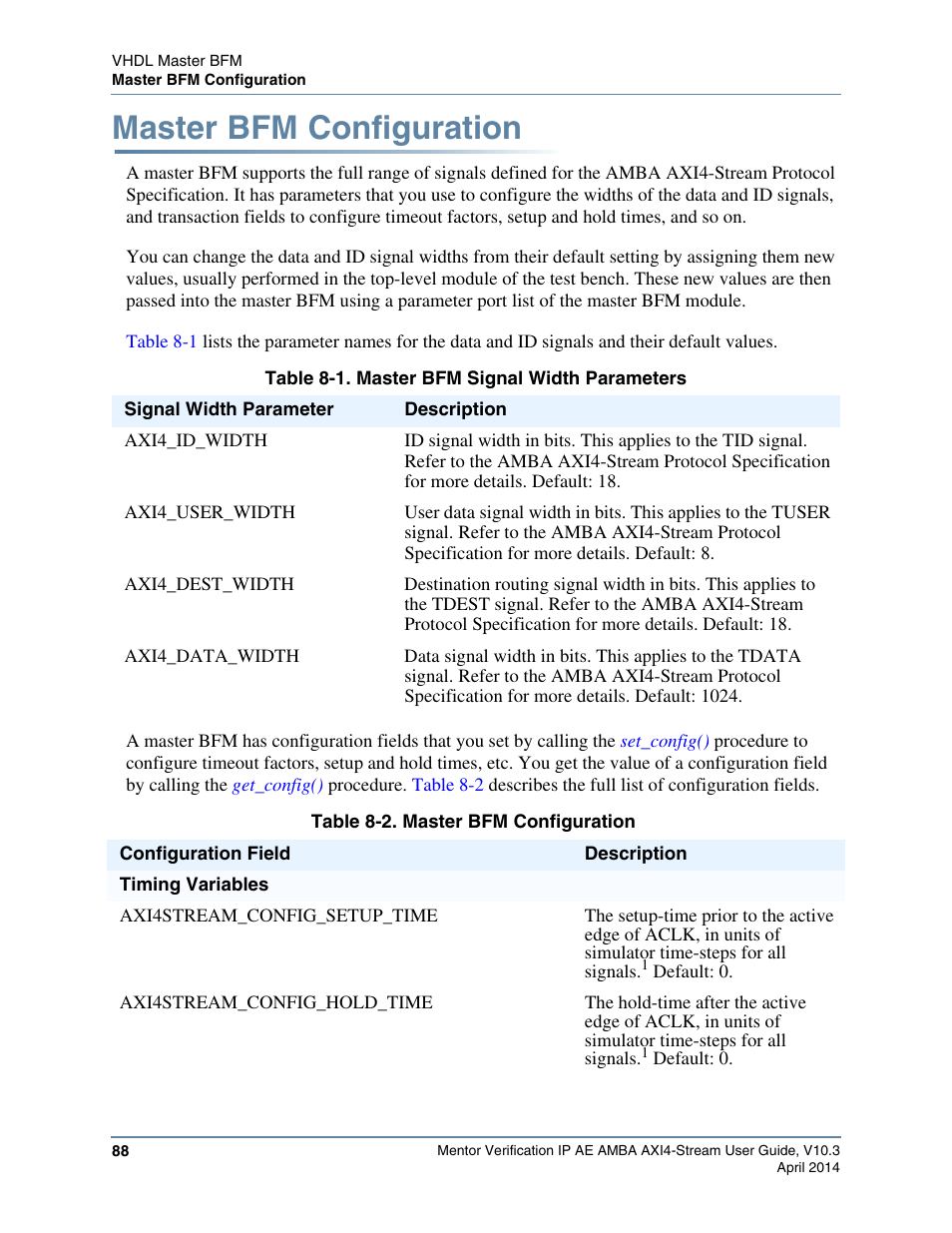 Master bfm configuration, Table 8-1. master bfm signal width parameters, Table 8-2. master bfm configuration | Altera Mentor Verification IP Altera Edition AMBA AXI4-Stream User Manual | Page 88 / 231