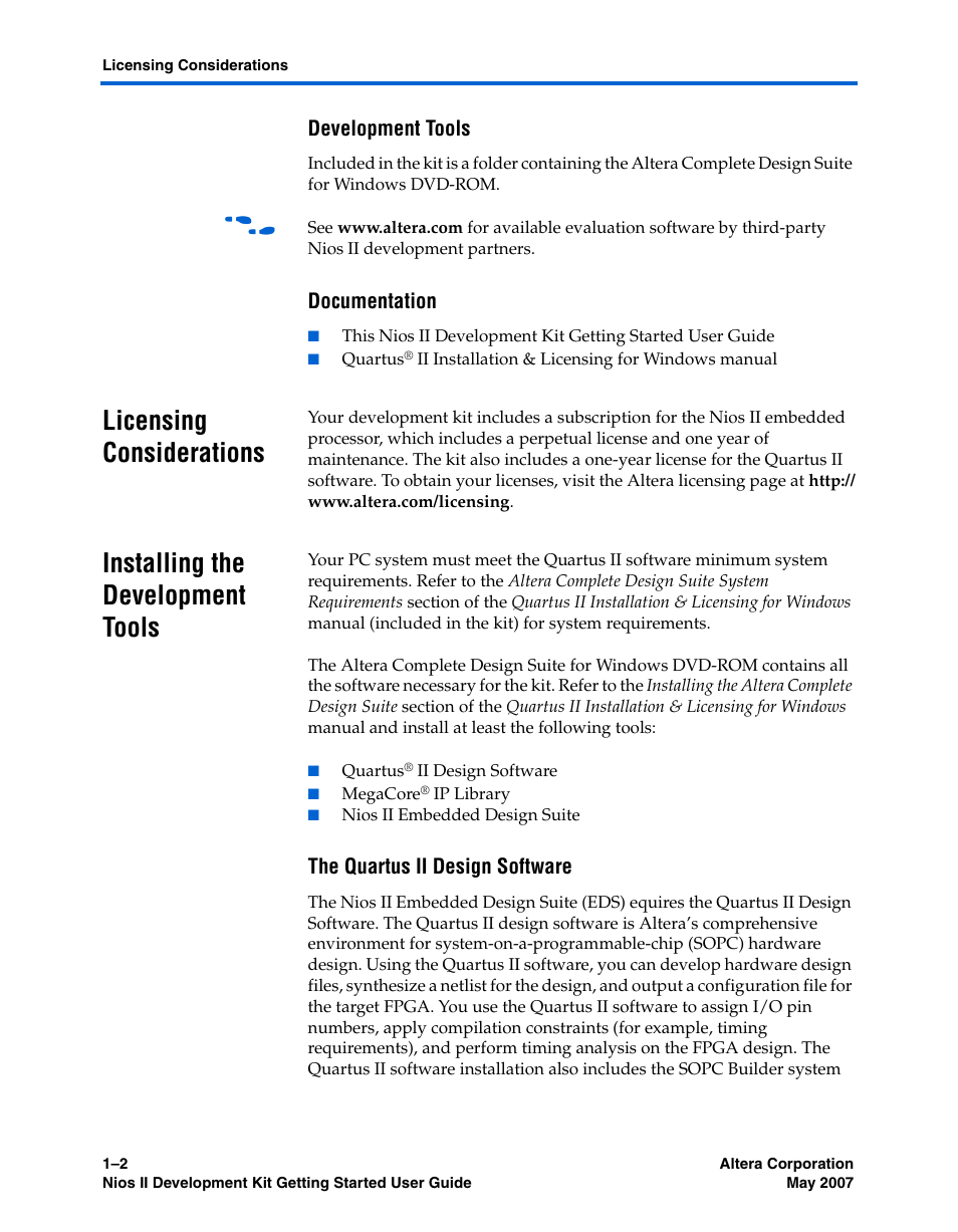 Development tools, Documentation, Licensing considerations | Installing the development tools, The quartus ii design software | Altera Nios II User Manual | Page 10 / 22