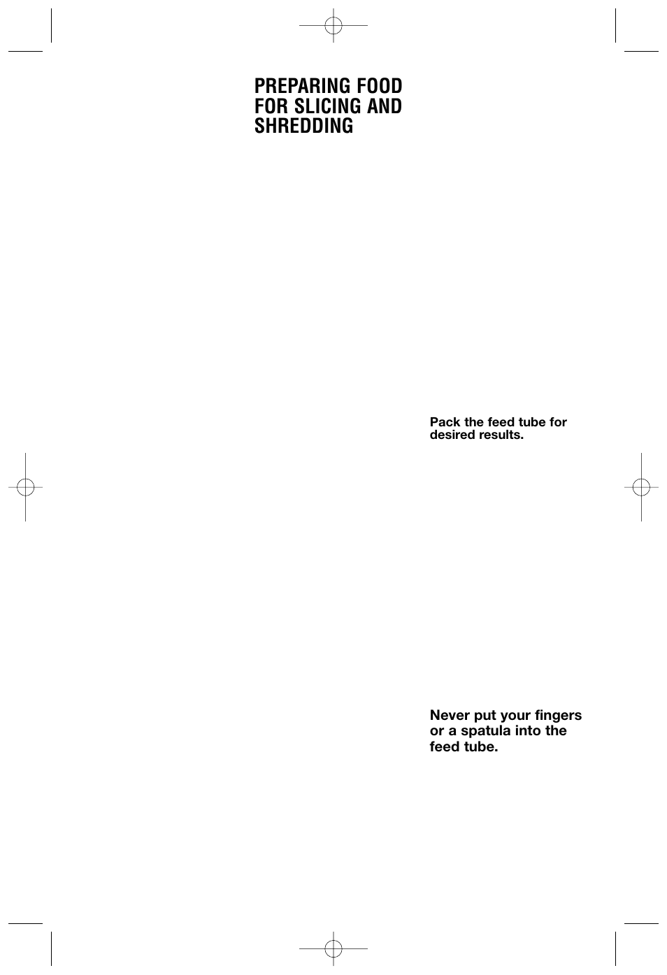 Preparing food for slicing and shredding | Cuisinart DLC-2007NC User Manual | Page 12 / 48