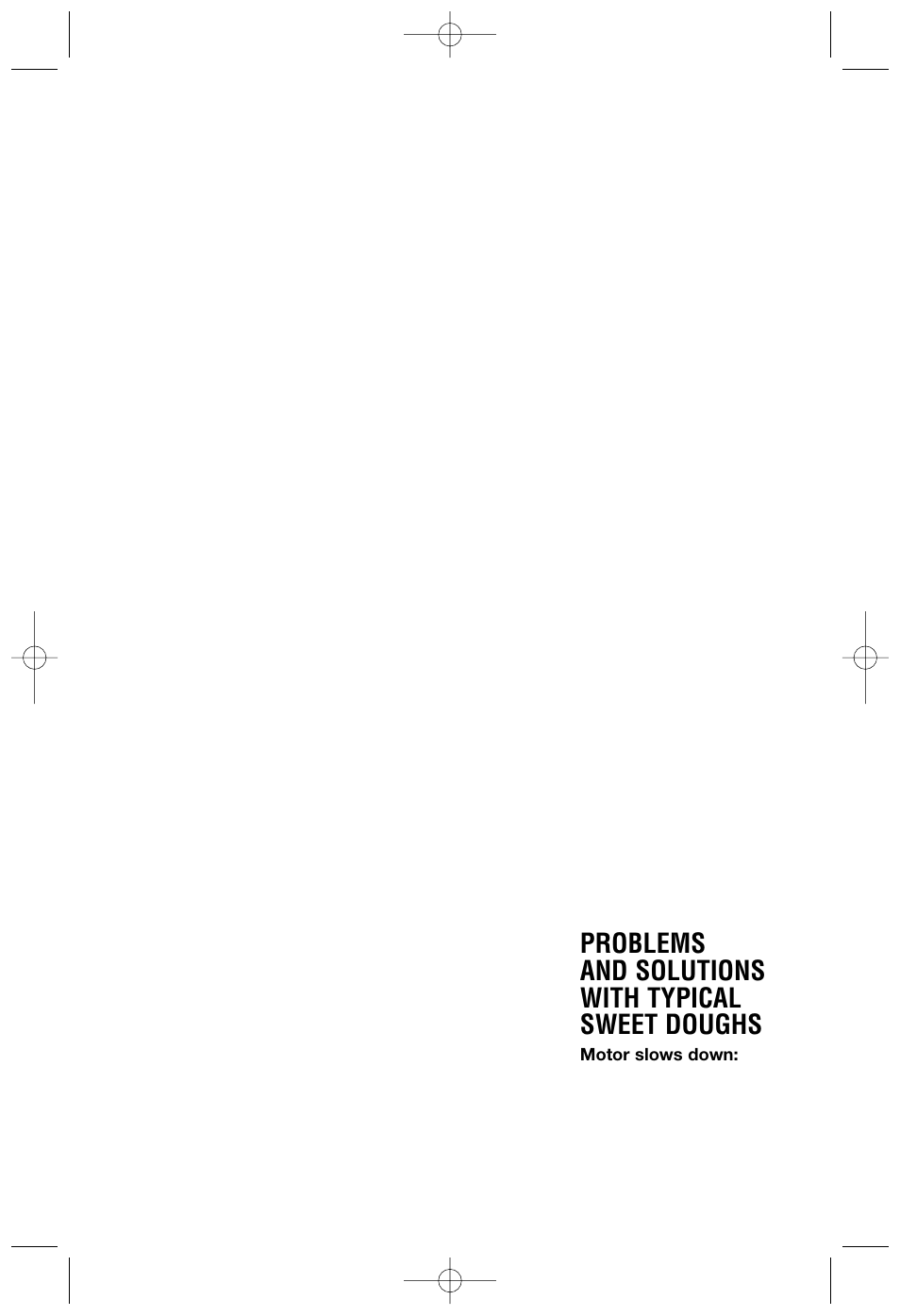 Problems and solutions with typical sweet doughs | Cuisinart DLC-2007NC User Manual | Page 17 / 48