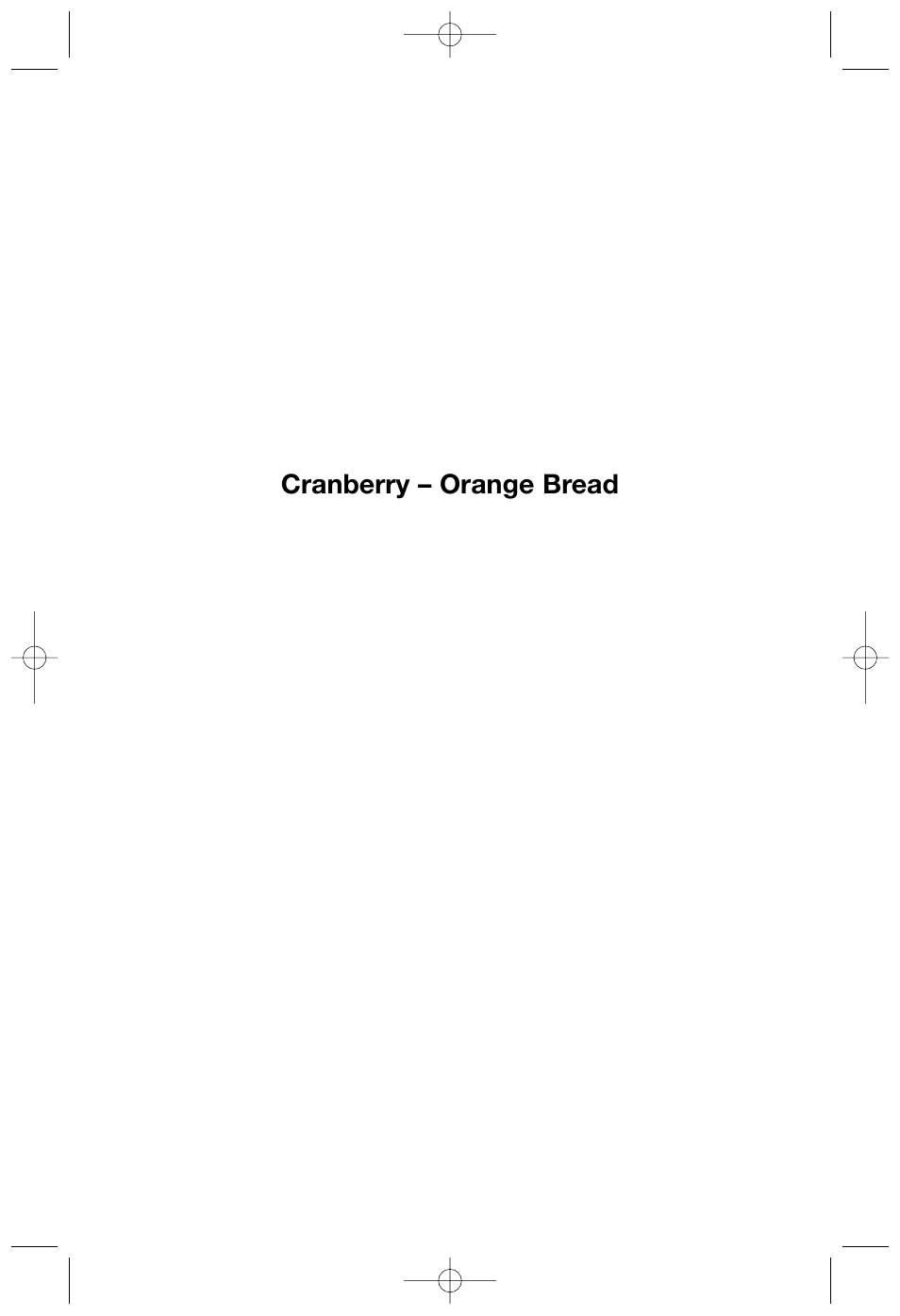 Cranberry – orange bread | Cuisinart DLC-2007NC User Manual | Page 29 / 48