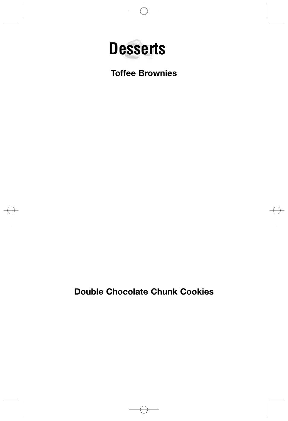 Desserts, Double chocolate chunk cookies, Toffee brownies | Cuisinart DLC-2007NC User Manual | Page 42 / 48