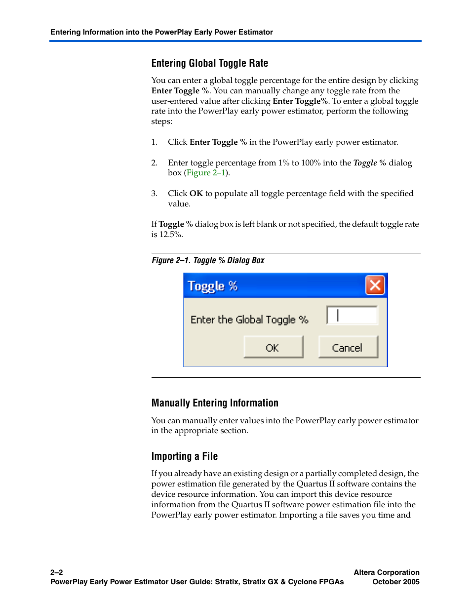 Entering global toggle rate, Manually entering information, Importing a file | Altera PowerPlay Early Power Estimator User Manual | Page 10 / 40