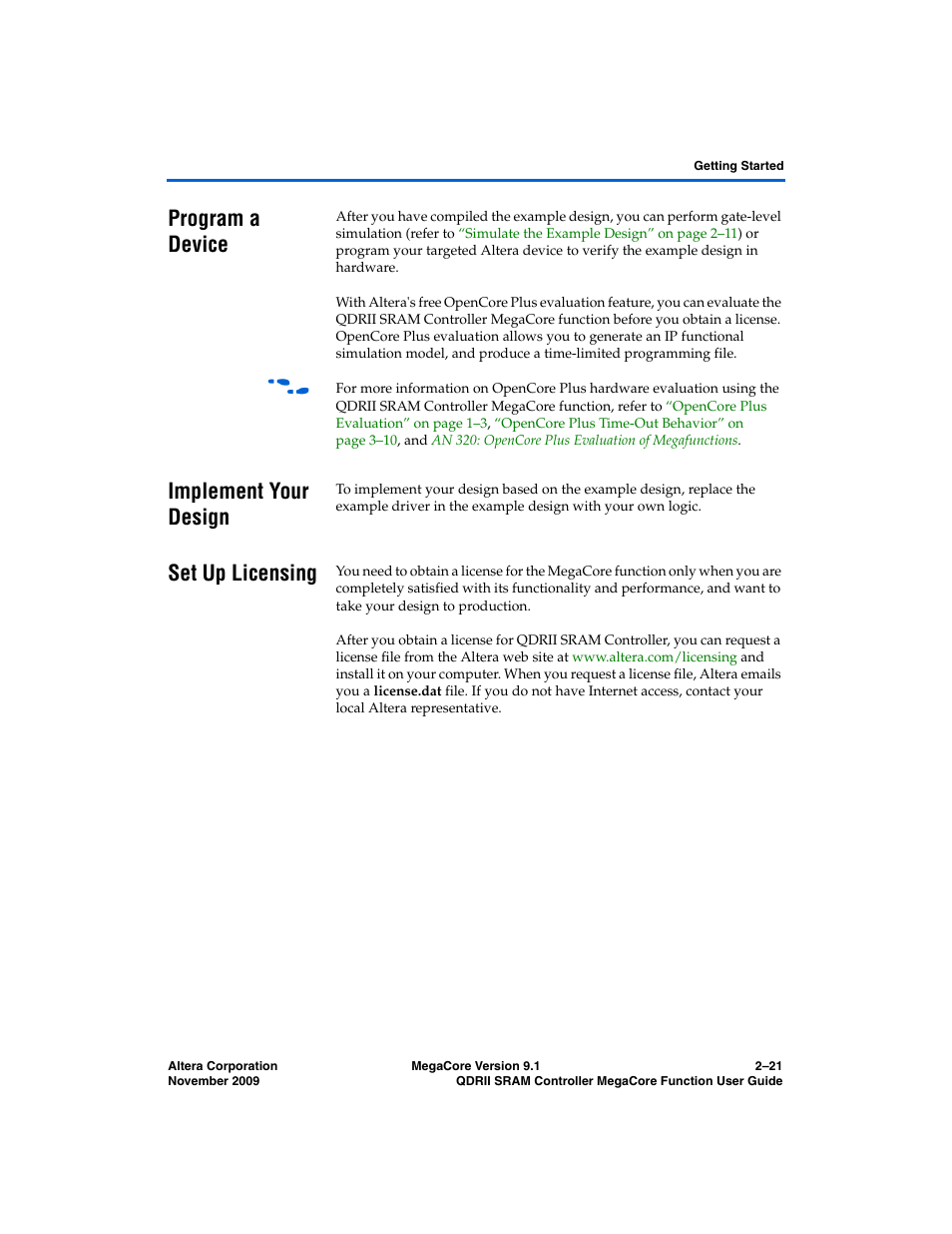 Program a device, Implement your design, Set up licensing | Altera QDRII SRAM Controller MegaCore Function User Manual | Page 31 / 68