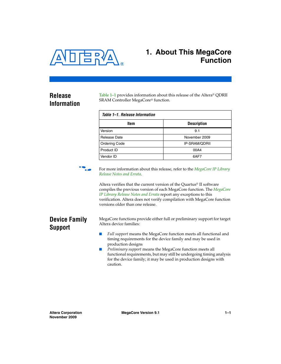 About this megacore function, Release information, Device family support | Chapter 1. about this megacore function, Release information –1 device family support –1 | Altera QDRII SRAM Controller MegaCore Function User Manual | Page 5 / 68