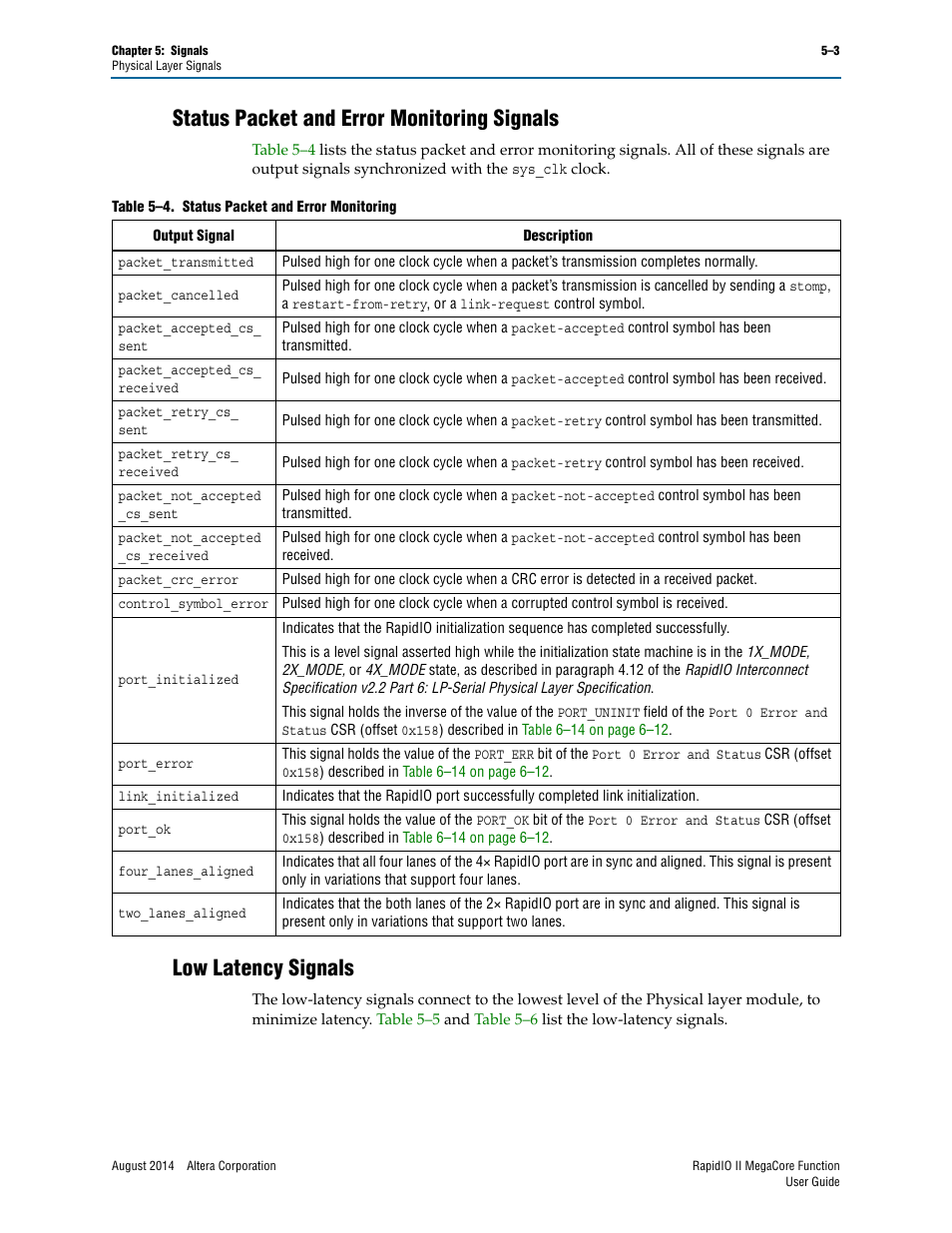 Status packet and error monitoring signals, Low latency signals, Status packet and error monitoring signals” on | Altera RapidIO II MegaCore Function User Manual | Page 127 / 218