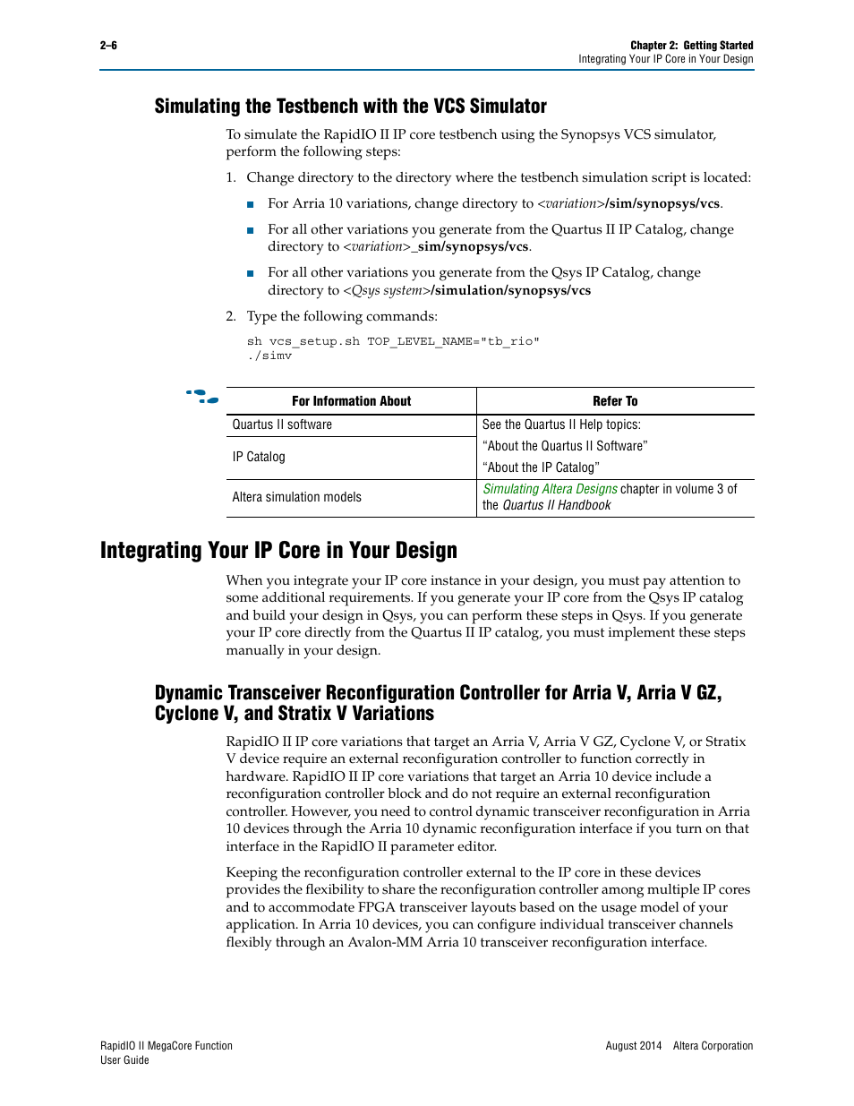 Simulating the testbench with the vcs simulator, Integrating your ip core in your design, Simulating the testbench with the vcs simulator –6 | Integrating your ip core in your design –6 | Altera RapidIO II MegaCore Function User Manual | Page 24 / 218