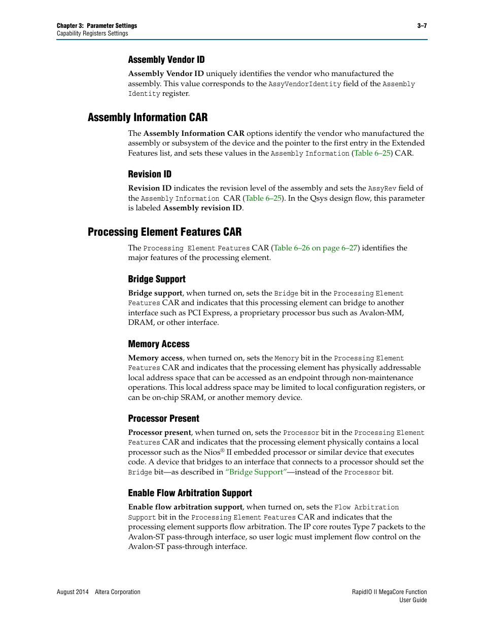 Assembly vendor id, Assembly information car, Revision id | Processing element features car, Bridge support, Memory access, Processor present, Enable flow arbitration support, Assembly vendor id –7, Assembly information car –7 | Altera RapidIO II MegaCore Function User Manual | Page 37 / 218