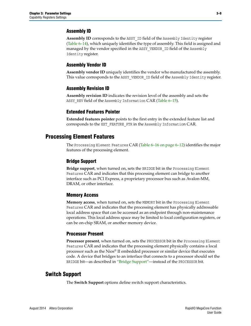 Assembly id, Assembly vendor id, Assembly revision id | Extended features pointer, Processing element features, Bridge support, Memory access, Processor present, Switch support, Processing element features –9 | Altera RapidIO MegaCore Function User Manual | Page 45 / 198
