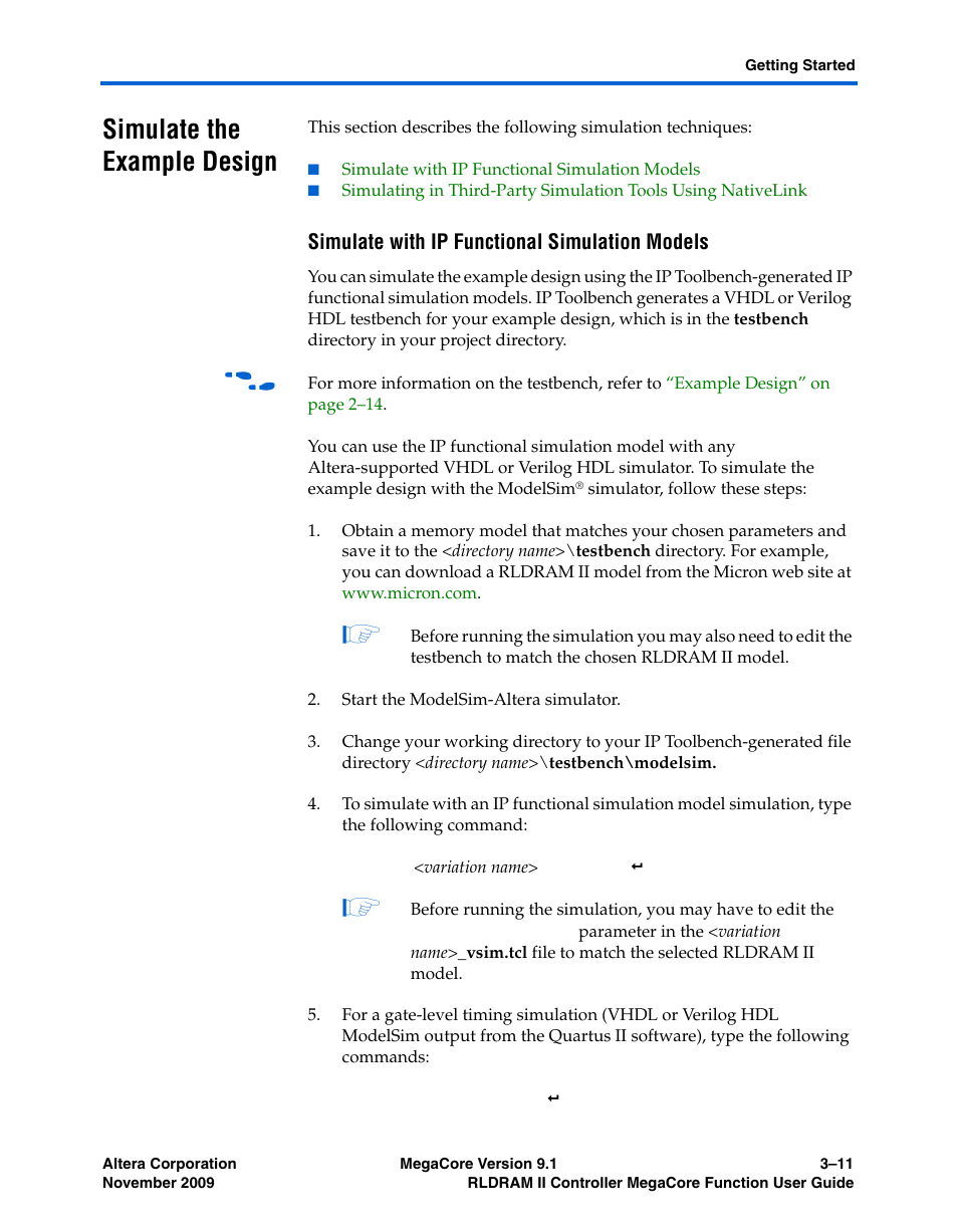 Simulate the example design, Simulate with ip functional simulation models, Simulate the example design –11 | Simulate the, Efer to, Simulate the example | Altera RLDRAM II Controller MegaCore Function User Manual | Page 55 / 62
