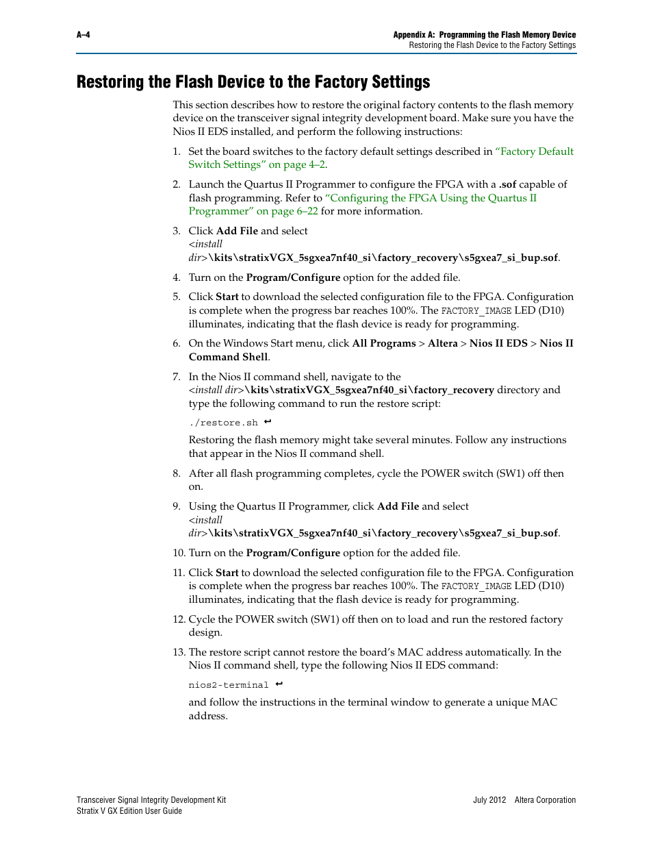 Restoring the flash device to the factory settings, Restoring the flash, To r | Fer to, Restoring the | Altera Signal Integrity Development Kit, Stratix V GX Edition User Manual | Page 48 / 52