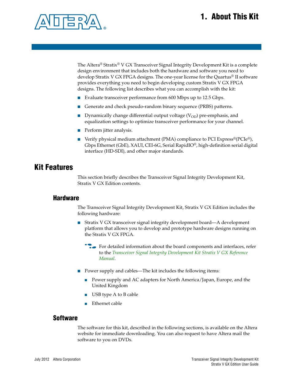 About this kit, Kit features, Hardware | Software, Chapter 1. about this kit, Kit features –1, Hardware –1 software –1 | Altera Signal Integrity Development Kit, Stratix V GX Edition User Manual | Page 5 / 52