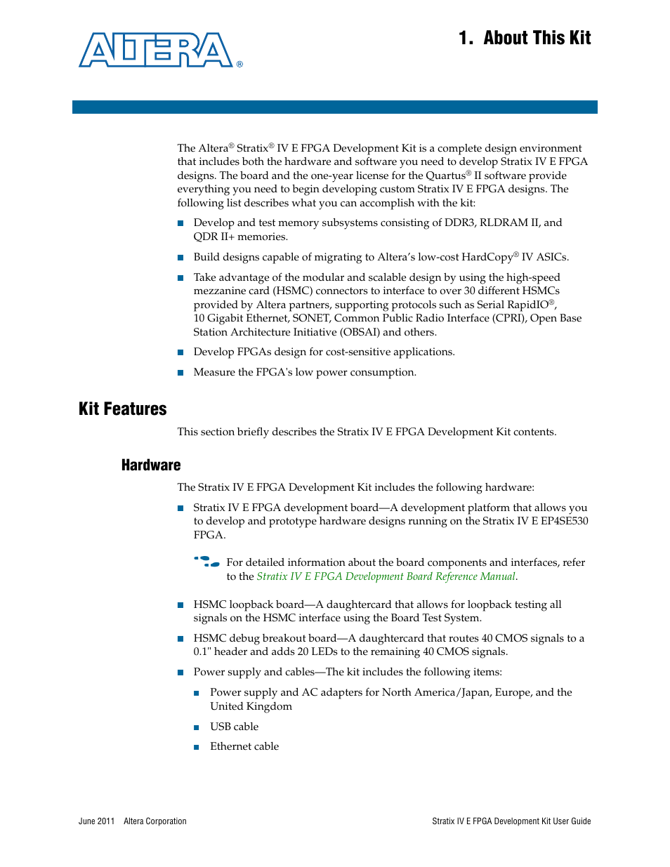 About this kit, Kit features, Hardware | Chapter 1. about this kit, Kit features –1, Hardware –1 | Altera Stratix IV E FPGA User Manual | Page 7 / 58