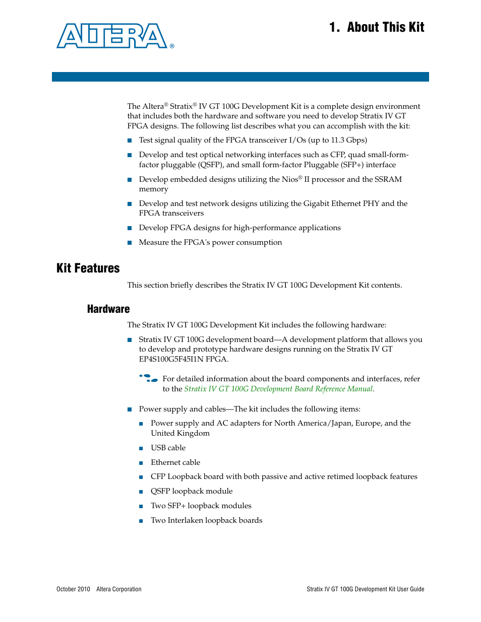 About this kit, Kit features, Hardware | Chapter 1. about this kit, Kit features –1, Hardware –1 | Altera Stratix IV GT 100G User Manual | Page 7 / 64