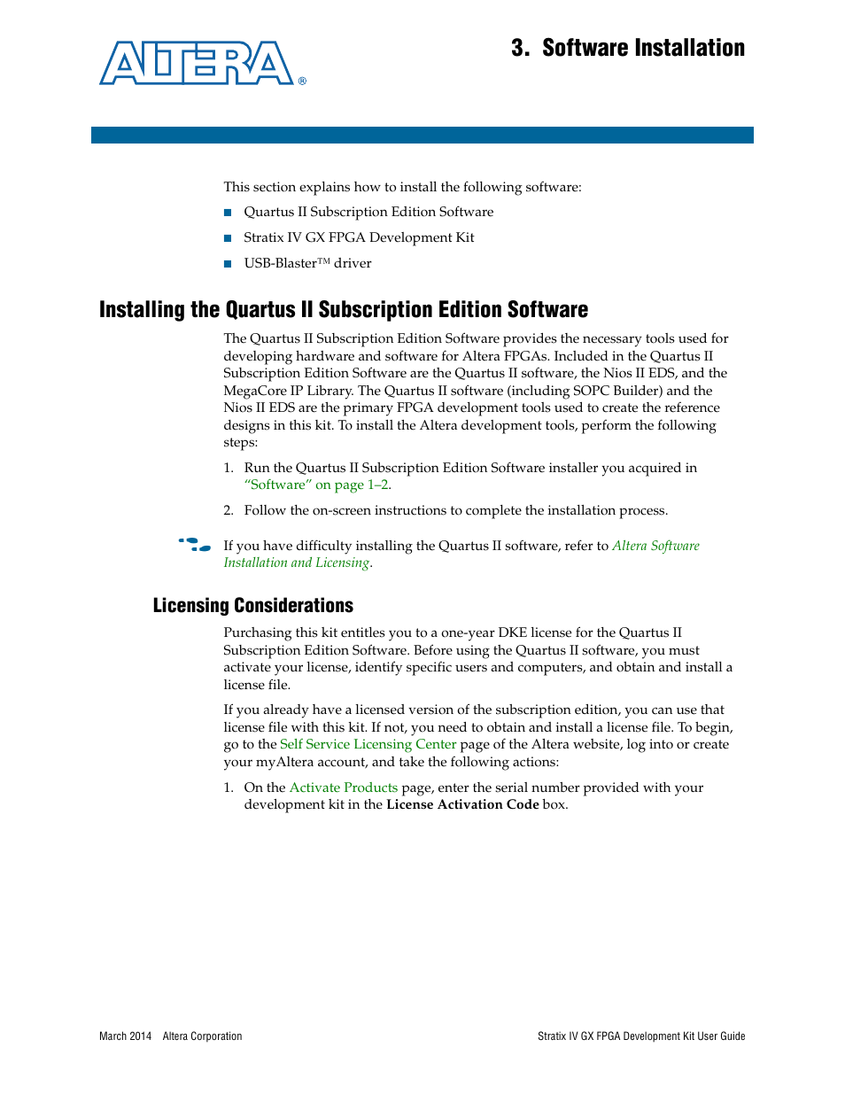 Software installation, Licensing considerations | Altera Stratix IV GX FPGA User Manual | Page 13 / 58
