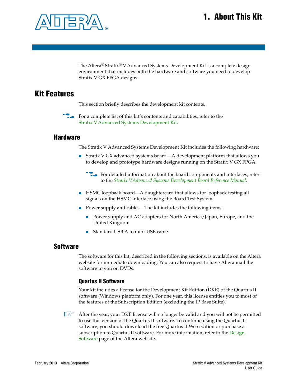About this kit, Kit features, Hardware | Software, Quartus ii software, Chapter 1. about this kit, Kit features –1, Hardware –1 software –1, Quartus ii software –1 | Altera Stratix V Advanced Systems User Manual | Page 5 / 42