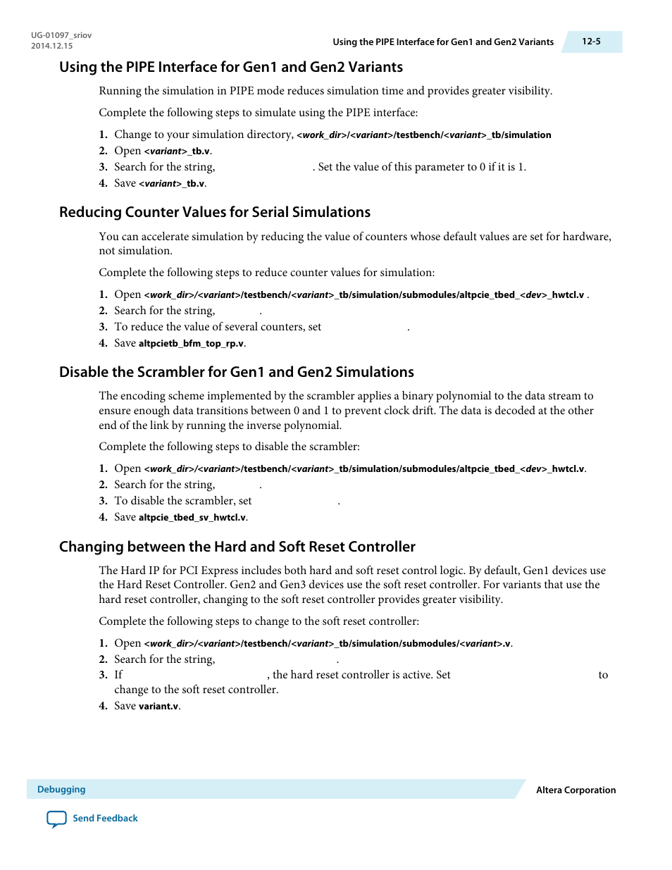 Reducing counter values for serial simulations | Altera Stratix V Avalon-ST User Manual | Page 147 / 158