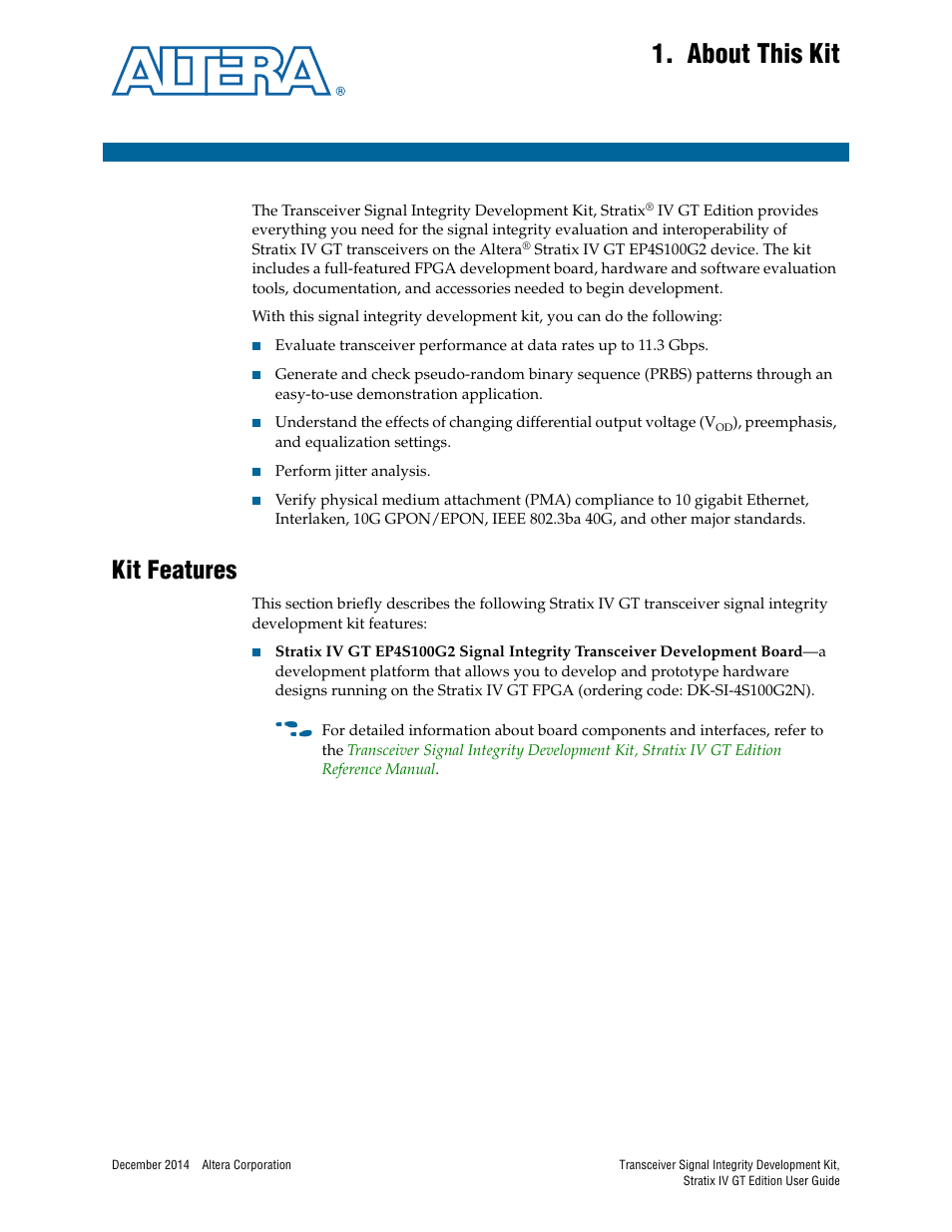 About this kit, Kit features, Chapter 1. about this kit | Kit features –1 | Altera Transceiver Signal Integrity User Manual | Page 5 / 30