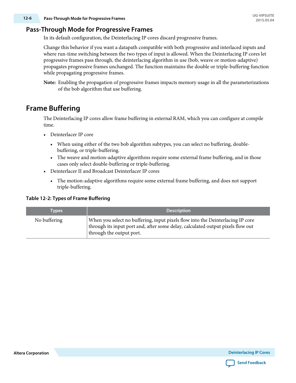 Pass-through mode for progressive frames, Frame buffering, Pass-through mode for progressive frames -6 | Frame buffering -6 | Altera Video and Image Processing Suite User Manual | Page 165 / 310