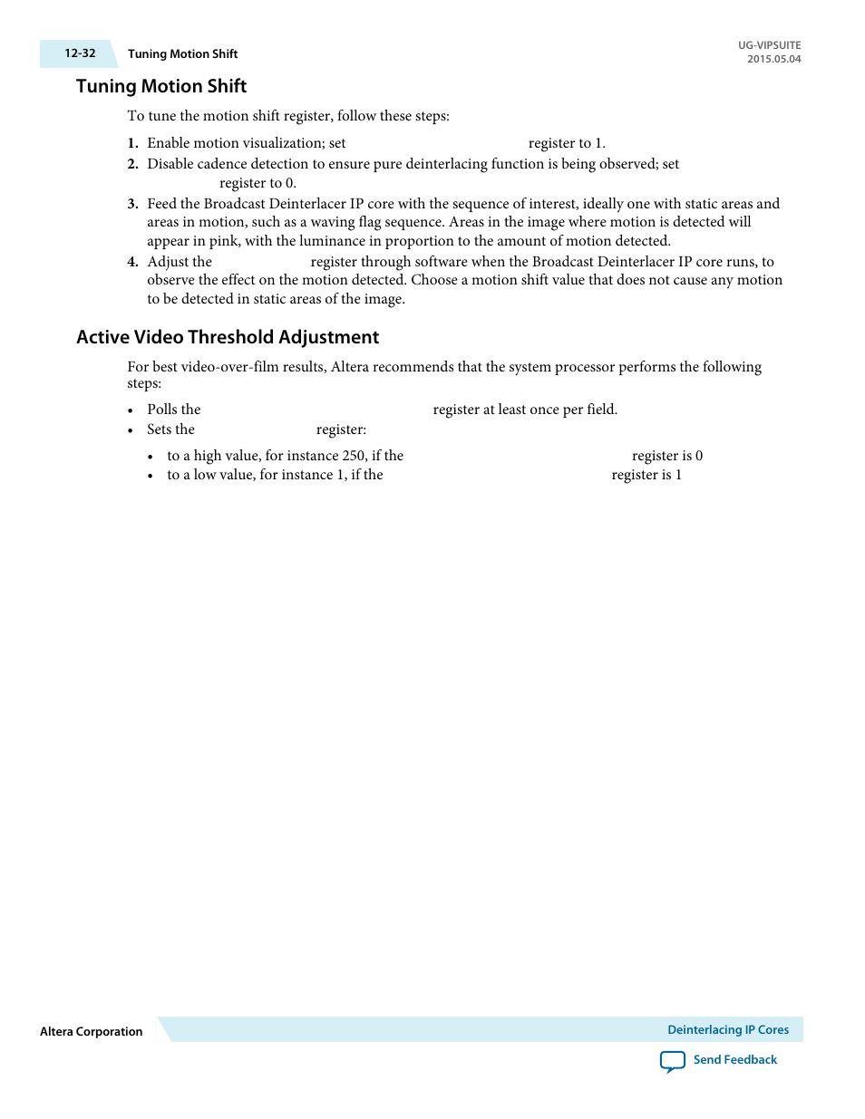 Tuning motion shift, Active video threshold adjustment, Tuning motion shift -32 | Active video threshold adjustment -32, Refer to, Active video threshold, Adjustment, Tuning, Motion shift | Altera Video and Image Processing Suite User Manual | Page 191 / 310