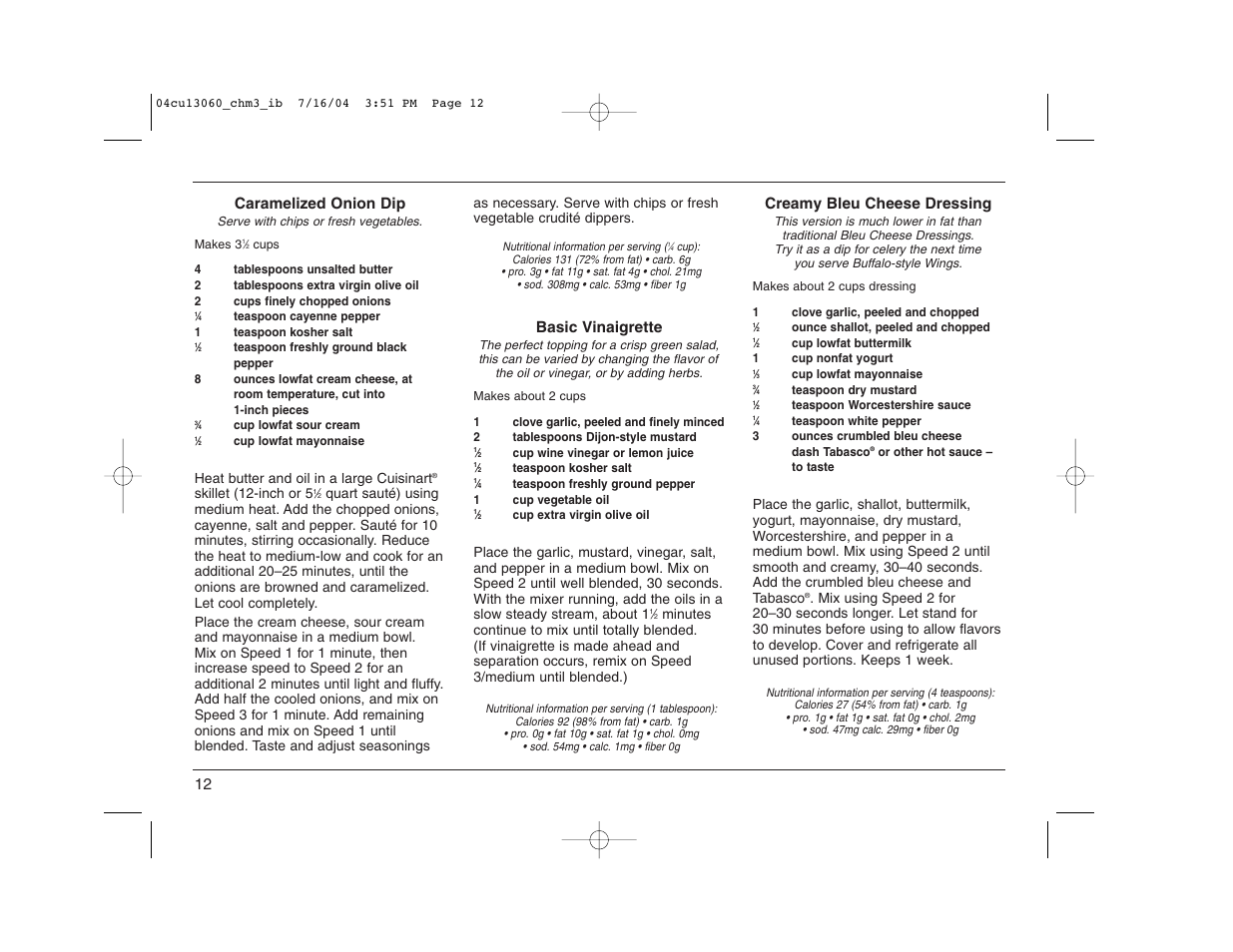 Caramelized onion dip, Basic vinaigrette, Creamy bleu cheese dressing | Cuisinart CHM-3 User Manual | Page 12 / 16