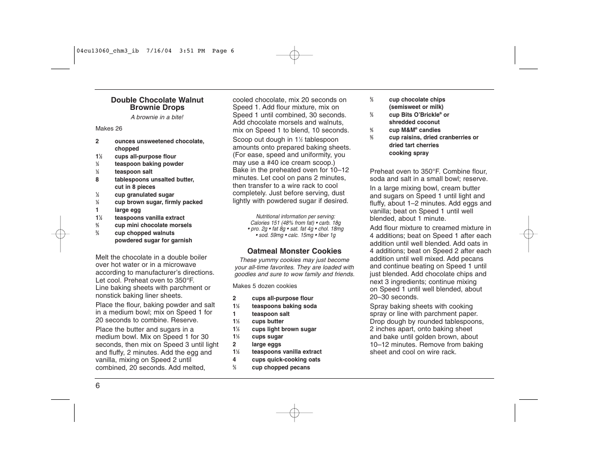 Double chocolate walnut brownie drops, Oatmeal monster cookies | Cuisinart CHM-3 User Manual | Page 6 / 16
