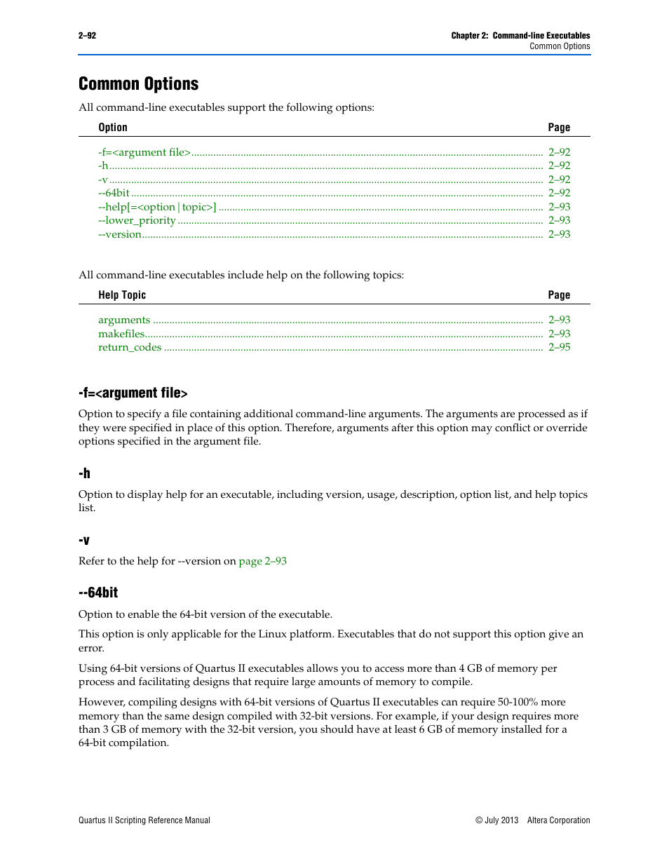 Common options, F=<argument file, Common options –92 | F=<argument file> –92 -h –92 -v –92 bit –92, F=<argument file> –92 -h –92, V –92 bit –92, F=<argument file> –92, H –92, V –92, Bit –92 | Altera Quartus II Scripting User Manual | Page 118 / 634